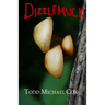 Dizzlemuck: Love in the Time of Wee Folk