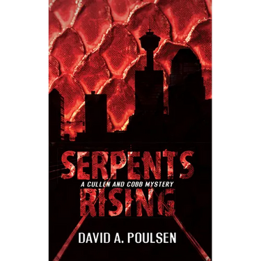 Serpents Rising: A Cullen and Cobb Mystery