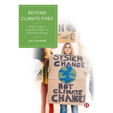 Beyond Climate Fixes: From Public Controversy to System Change