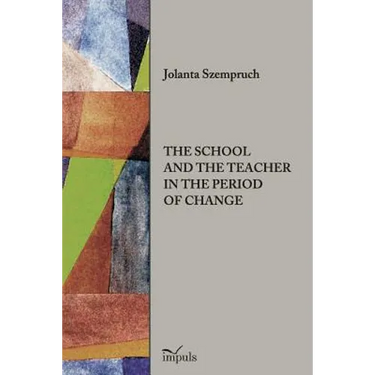 The School and the Teacher in the Period of Change