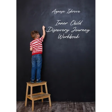 Inner Child Discovery Journey Workbook