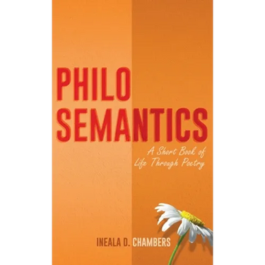 Philosemantics: A Short Book of Life Through Poetry