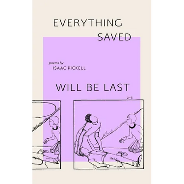 Everything Saved Will Be Last