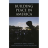 Building Peace in America
