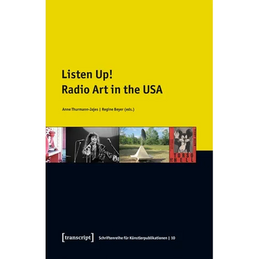 Listen Up!: Radio Art in the USA