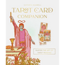 Tarot Card Companion: Master the Art of Tarot Reading