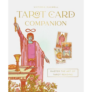 Tarot Card Companion: Master the Art of Tarot Reading