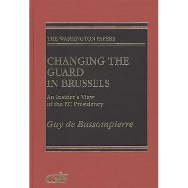 Changing the Guard in Brussels: An Insider's View of the EC Presidency