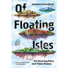 Of Floating Isles: On Growing Pains and Video Games