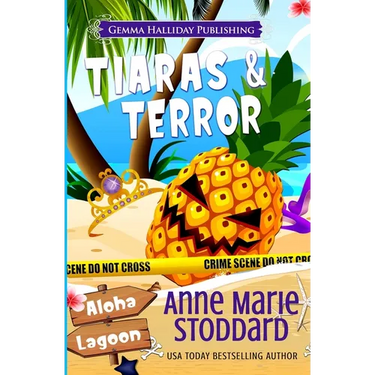 Tiaras & Terror: A Kaley Kalua Aloha Lagoon Mystery