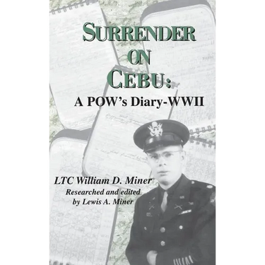 Surrender on Cebu: A Pow's Diary-WWII