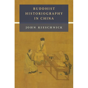 Buddhist Historiography in China