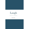 Laugh