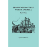 Irish Emigrants in North America. Part Nine