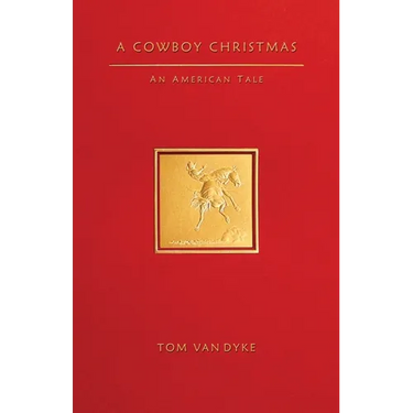 A Cowboy Christmas An American Tale