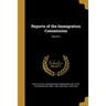 Reports of the Immigration Commission; Volume 1