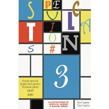 Speculations III: Poetry from the Weird Poets Society 2020