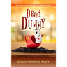 Dead Dummy: A Duplicate Bridge Club Mystery