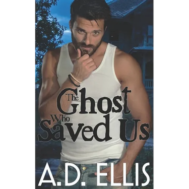 The Ghost Who Saved Us