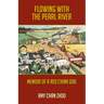 Flowing with the Pearl River: Memoir of a Red China Girl