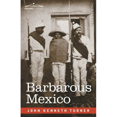 Barbarous Mexico