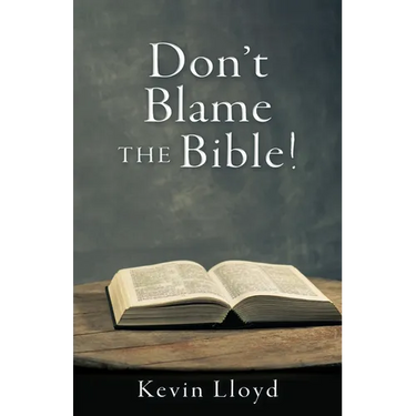 Don't Blame The Bible!