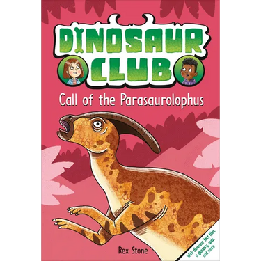 Dinosaur Club: Call of the Parasaurolophus