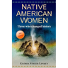 Native American Women: Three who changed history