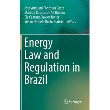 Energy Law and Regulation in Brazil