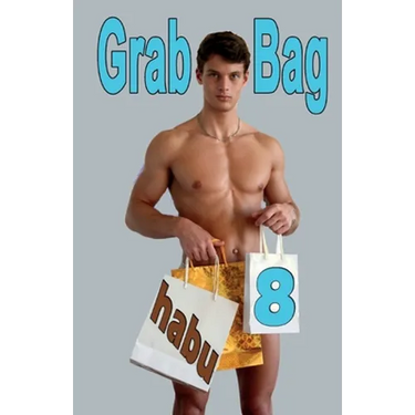 Grab Bag 8: A Gay Erotica Anthology