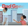 Dad Gone