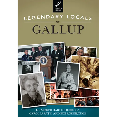 Legendary Locals of Gallup
