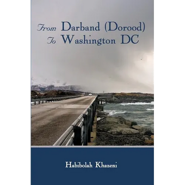 From Darband (Dorood) To Washington DC