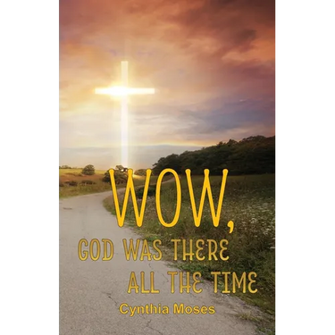 Wow, God Was There All the Time
