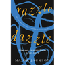 Razzle Dazzle: New and Selected Poems 2002-2022