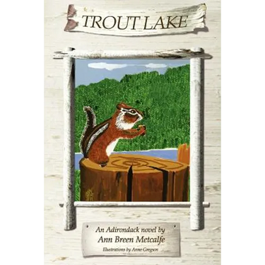 Trout Lake: An Adirondack Novel