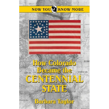 How Colorado Became the Centennial State