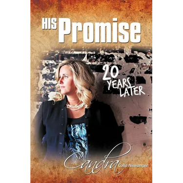 His Promise . . . 20 Years Later