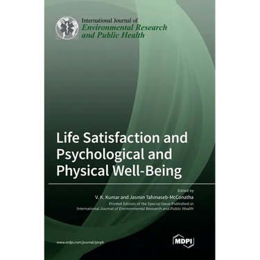 Life Satisfaction and Psychological and Physical Well-Being