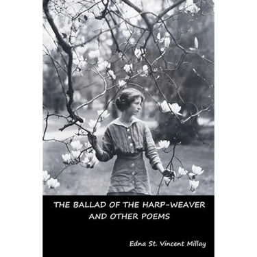 The Ballad of the Harp-Weaver and Other Poems