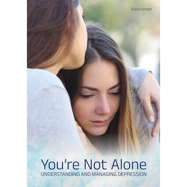 You're Not Alone: Understanding and Managing Depression