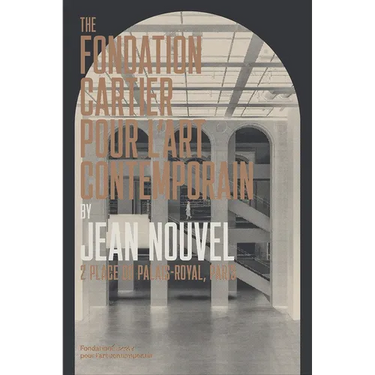 The Fondation Cartier Pour l'Art Contemporain by Jean Nouvel: 2 Place Du Palais-Royal, Paris