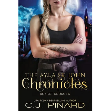 The Ayla St. John Chronicles Complete Series