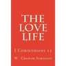 The Love Life: I Corinthians 13