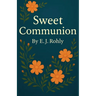 Sweet Communion
