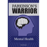 Parkinson's Warrior: Mental Health