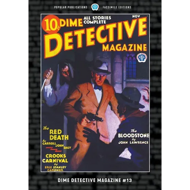 Dime Detective Magazine #13: Facsimile Edition