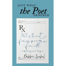 Just What the Poet Ordered
