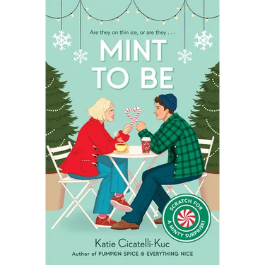 Mint to Be (Scratch & Sniff Cover Edition)