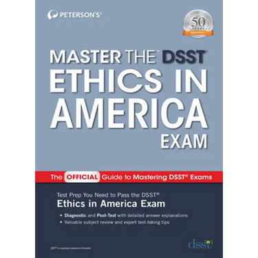 Master the Dsst Ethics in America Exam